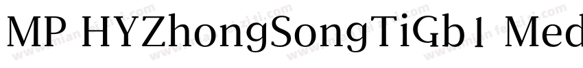 MP HYZhongSongTiGb1 Medium字体转换